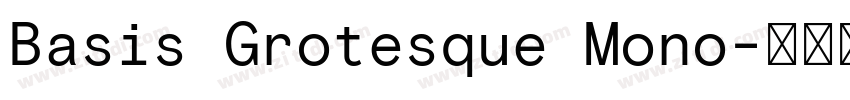 Basis Grotesque Mono字体转换 Basis Grotesque Mono字体转换